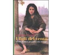 I figli del vento. La vita dei romi, gli uomini color del rame