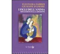 I figli dell'anima. Riflessioni sulla adozione