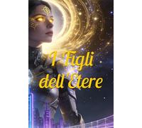 I Figli dell'Etere