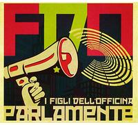 I Figli Dell'Officina - Parlamente