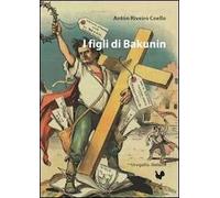I figli di Bakunin