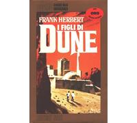 I figli di Dune. Il ciclo di Dune (Vol. 3)