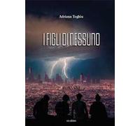 I figli di nessuno