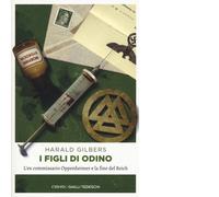 I figli di Odino. L’ex commissario Oppenheimer e la fine del Reic