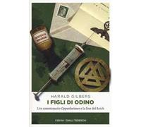 I figli di odino. L'ex commissario Oppenheimer e la fine del Reich