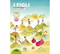 I figli. Ediz. a colori
