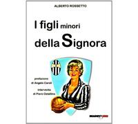 I figli minori della signora. Ediz. illustrata