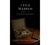 I File Warren Vol.4: 21 casi inediti di Ed & Lorraine