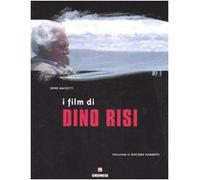 I film di Dino Risi. Ediz. illustrata