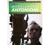 I film di Michelangelo Antonioni