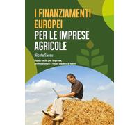 I Finanziamenti Europei per le Imprese Agricole
