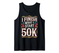 I Finish What I Start 50K Maratona Trail Runner - Canotta