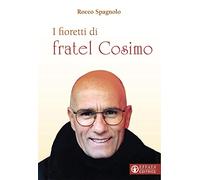 I fioretti di fratel Cosimo