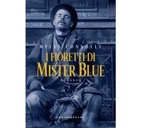 I fioretti di mister Blue