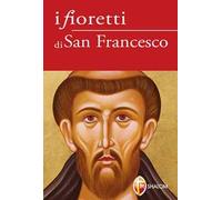I fioretti di san Francesco