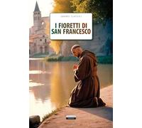 I fioretti di San Francesco. Con Segnalibro