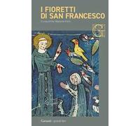 I fioretti di San Francesco-Le considerazioni sulle stimmate