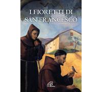 I fioretti di san Francesco [Paperback] [May 30, 2023] De Roma, Giuseppino