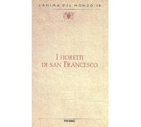 I fioretti di san Francesco (Vol. 1)