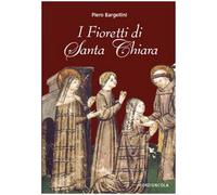 I fioretti di santa Chiara