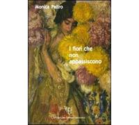 I fiori che non appassiscono