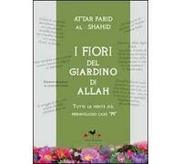 I fiori del giardino di Allah. Tutta la verità sul magnifico caso «M»