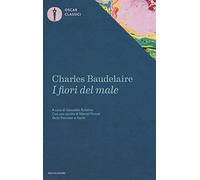 I fiori del male. Testo francese a fronte