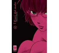 I Fiori del Male N° 4 - Ristampa - Planet Manga - Panini Comics - ITALIANO #MYCOMICS