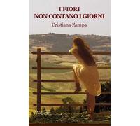 I fiori non contano i giorni