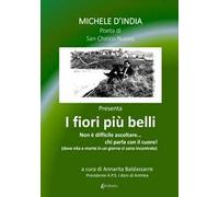 I fiori più belli. Non è difficile ascoltare... chi parla con il cuore!