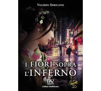 I fiori sopra l'inferno