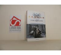 I fiumi della guerra. Le Cronache del ghiaccio e del fuoco (Vol. 6)