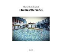 I fiumi sotterranei