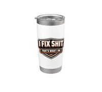 I Fix Shit That's What I Do Funny Repairman Handyman Riparazioni Bicchiere termico in acciaio inox doppia parete