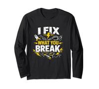 I Fix What You Break Electrician Humor Maglia a Manica