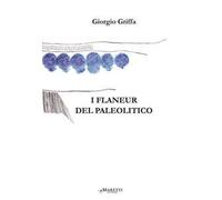 I flaneur del Paleolitico