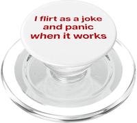 I FLIRT AS A JOKE AND PANIC WHEN IT WORKS X Valentinstag PopSockets PopGrip per MagSafe
