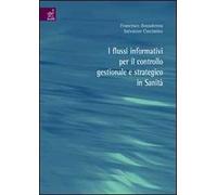 I flussi informativi per il controllo gestionale e strategico in sanità