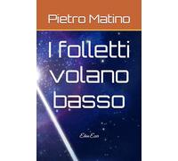 I folletti volano basso