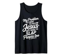 I Follow Jesus But I Still Want To Slap People - Canotta