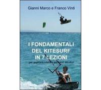 I fondamentali del kitesurf in 7 lezioni
