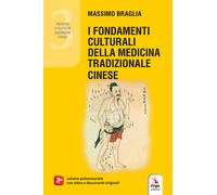 I fondamenti culturali della medicina tradizione cinese - [ERGA]