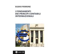 I fondamenti dei principi contabili internazionali