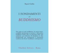 I fondamenti del buddhismo - Gethin Rupert