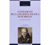 I fondamenti della filosofia politica di Humboldt