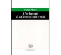 I fondamenti di un'antropologia storica