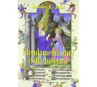 I fondamenti etici della bioetica