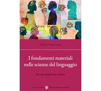 I fondamenti materiali nelle scienze del linguaggio. Per un empirismo critico