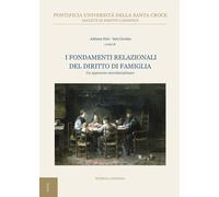 I fondamenti relazionali del diritto di famiglia. Un approccio interdisciplinare