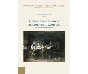 I fondamenti relazionali del diritto di famiglia. Un approccio interdisciplinare